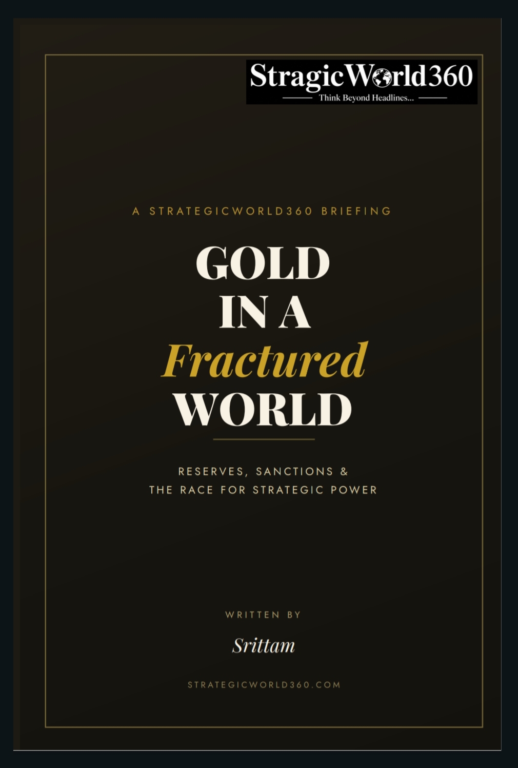 Gold in a fractured world